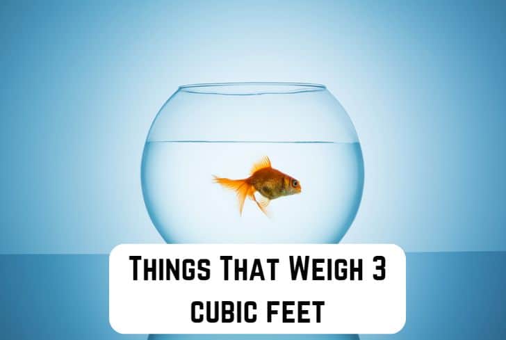 things that are 3 cubic feet