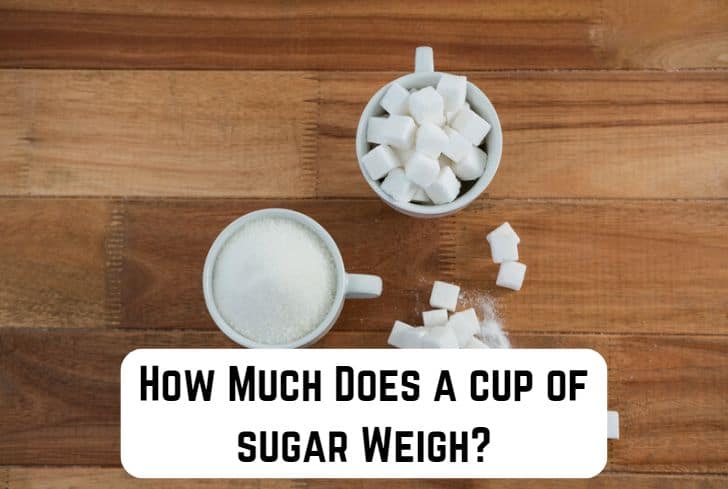 how-much-does-cup-of-sugar-weigh