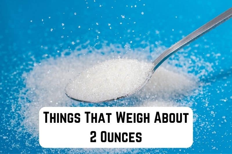 things that weigh 2 ounces