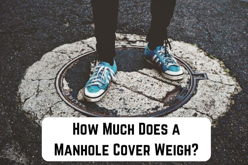 how-much-does-manhole-cover-weigh