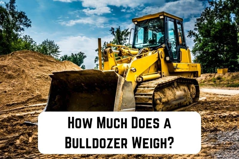 how-much-does-bulldozer-weigh