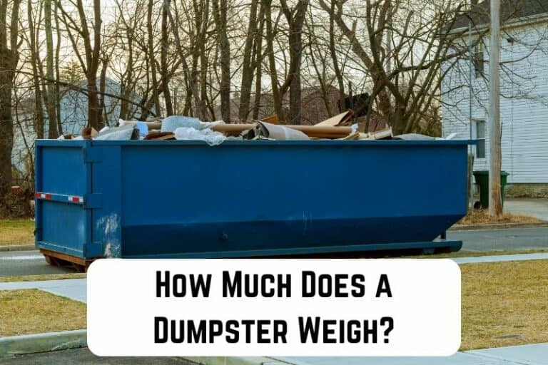 How Much Does a Dumpster Weigh? Chart) Measuringly