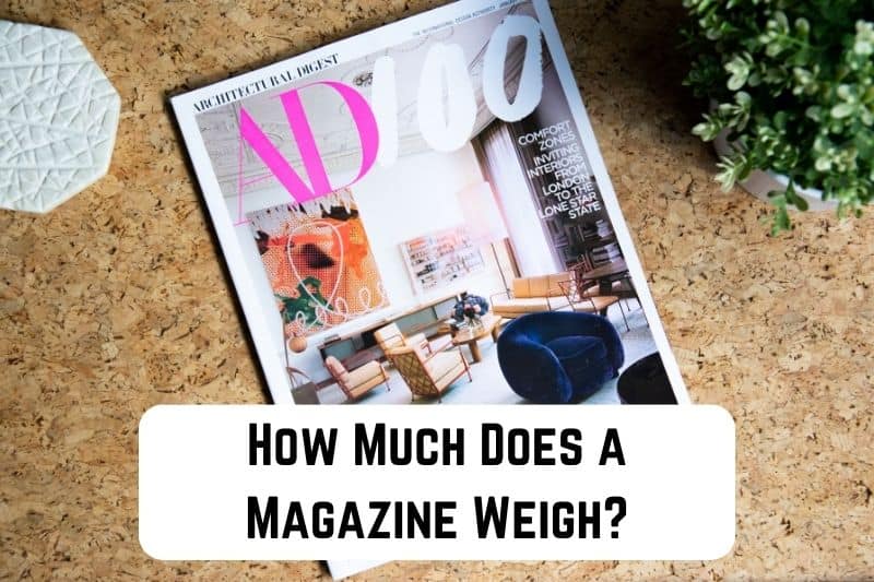 how-much-does-magazine-weigh