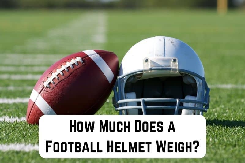 how-much-does-football-helmet-weigh