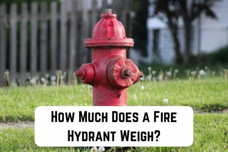 How Much Does a Fire Hydrant Weigh? (Answered) Measuringly