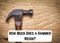 How Much Does a Hammer Weigh? (Around 16 Ounces)