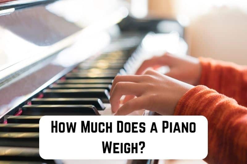 how-much-does-piano-weigh