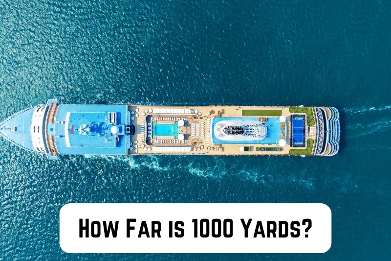 how-far-is-1000-yards