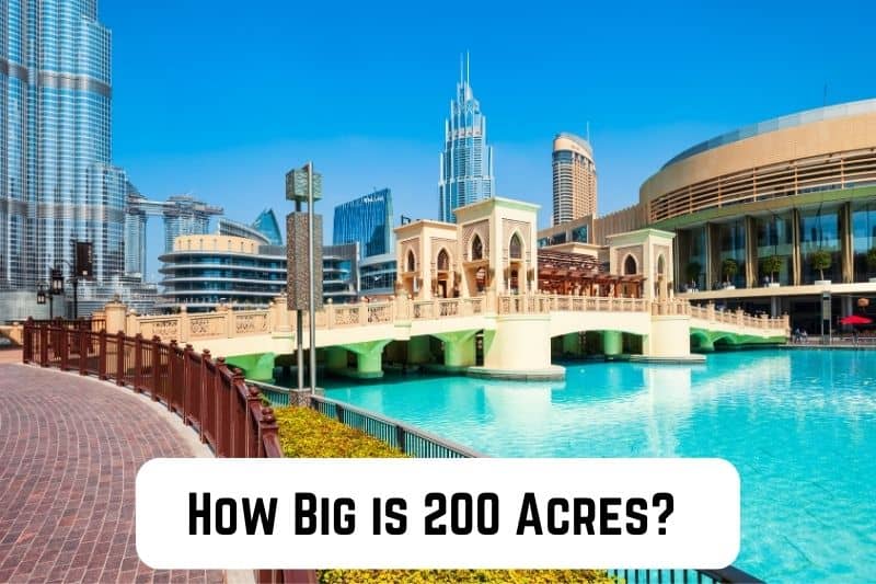 how-big-is-200-acres