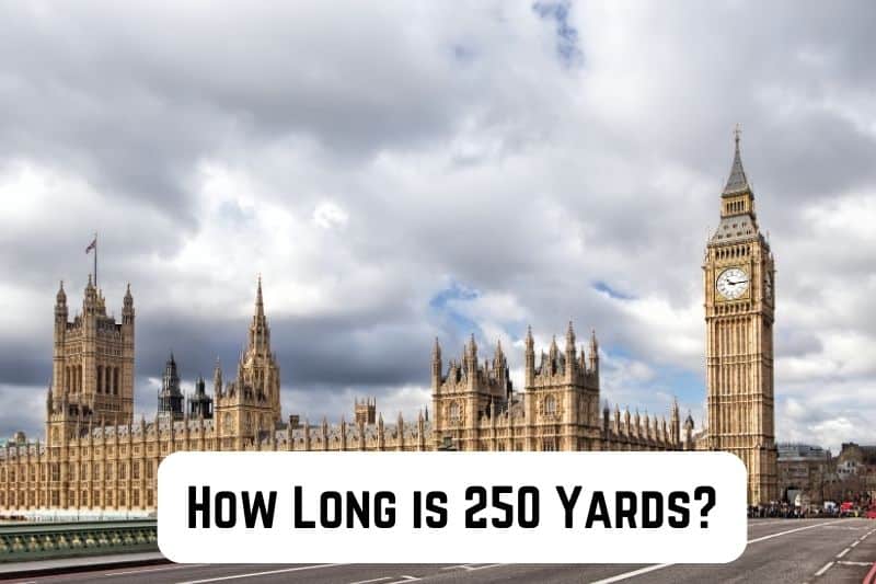 how-long-is-250-yards