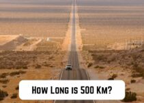 How Long is 500 Km? 13 Common Comparisons (+Pics)
