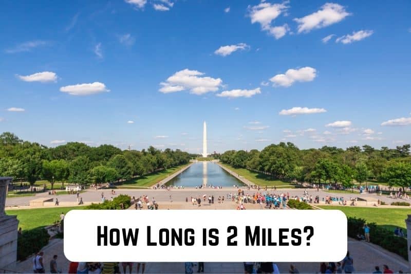 how-long-is-2-miles