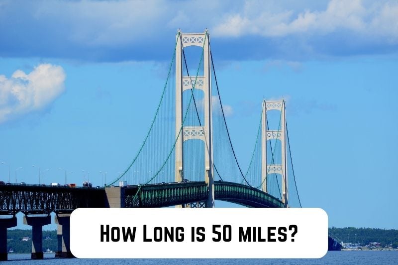 how-long-is-50-miles
